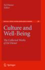 Image for Culture and well-being: the collected works of Ed Diener