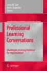 Image for Professional Learning Conversations : Challenges in Using Evidence for Improvement