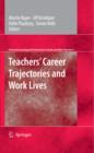 Image for Teachers&#39; career trajectories and work lives