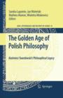 Image for The golden age of Polish philosophy: Kazimierz Twardowski&#39;s philosophical legacy