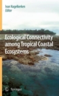 Image for Ecological Connectivity among Tropical Coastal Ecosystems