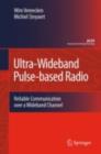 Image for UWB pulse-based radio: reliable communication over a wideband channel