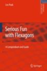 Image for Serious fun with flexagons: a compendium and guide : v. 164