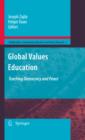 Image for Global values education: teaching democracy and peace : 7