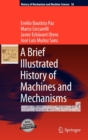 Image for A Brief Illustrated History of Machines and Mechanisms