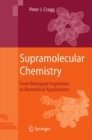 Image for Supramolecular chemistry: from biological inspiration to biomedical applications