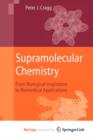 Image for Supramolecular Chemistry : From Biological Inspiration to Biomedical Applications