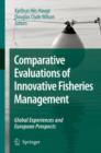 Image for Comparative evaluations of innovative fisheries management  : global experiences and European prospects