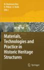 Image for Materials, Technologies and Practice in Historic Heritage Structures