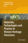 Image for Materials, technologies and practice in historic heritage structures