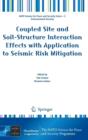 Image for Coupled Site and Soil-Structure Interaction Effects with Application to Seismic Risk Mitigation