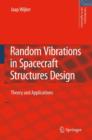 Image for Random Vibrations in Spacecraft Structures Design : Theory and Applications