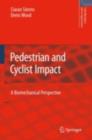Image for Pedestrian and cyclist impact: a biomechanical perspective : 166