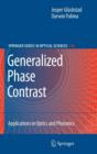 Image for Generalized Phase Contrast: : Applications in Optics and Photonics