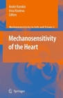 Image for Mechanosensitivity of the Heart