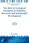 Image for The Role of Ecological Chemistry in Pollution Research and Sustainable Development