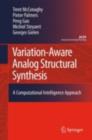 Image for Variation-aware analog structural synthesis: a computational intelligence approach
