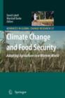 Image for Climate Change and Food Security : Adapting Agriculture to a Warmer World