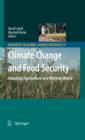 Image for Climate change and food security: adapting agriculture to a warmer world