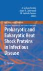 Image for Prokaryotic and eukaryotic heat shock proteins in infectious disease