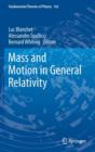 Image for Mass and motion in general relativity