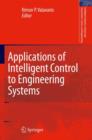 Image for Applications of Intelligent Control to Engineering Systems : In Honour of Dr. G. J. Vachtsevanos