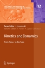 Image for Kinetics and dynamics: from nano- to bio-scale