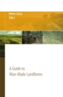 Image for Anthropogenic geomorphology: a guide to man-made landforms