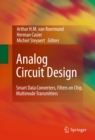 Image for Analog circuit design: smart data converters, filters on chip, multimode transmitters