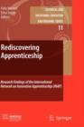 Image for Rediscovering apprenticeship  : research findings of the international network on innovative apprenticeship (INAP)