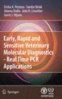 Image for Early, rapid and sensitive veterinary molecular diagnostics - real time PCR applications