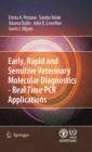Image for Early, rapid and sensitive veterinary molecular diagnostics - real time PCR applications