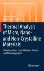 Image for Thermal analysis of Micro, Nano- and Non-Crystalline Materials