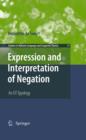 Image for Expression and interpretation of negation: an OT typology