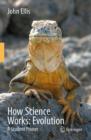Image for How science works: evolution : a student primer