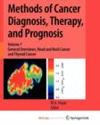 Image for Methods of Cancer Diagnosis, Therapy, and Prognosis : General Overviews, Head and Neck Cancer and Thyroid Cancer