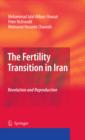 Image for The fertility transition in Iran: revolution and reproduction