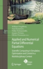Image for Applied and Numerical Partial Differential Equations : Scientific Computing in Simulation, Optimization and Control in a Multidisciplinary Context