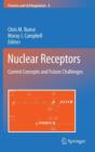 Image for Nuclear receptors  : current concepts and future challenges