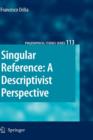 Image for Singular Reference: A Descriptivist Perspective