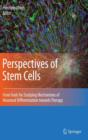 Image for Perspectives of stem cells  : from tools for studying mechanisms of neuronal differentiation towards therapy