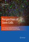 Image for Perspectives of stem cells: from tools for studying mechanisms of neuronal differentiation towards therapy