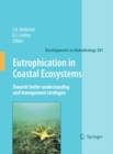 Image for Eutrophication in coastal ecosystems: towards better understanding and management strategies: selected papers from The second international symposium on research and management of etruphication in coastal ecosytems, 20-23 June 2006, Nyborg, Denmark : 207