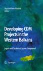 Image for Developing CDM projects in the Western Balkans: legal and technical issues compared