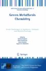 Image for Green metathesis chemistry  : great challenges in synthesis, catalysis and nanotechnology
