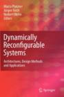 Image for Dynamically reconfigurable systems  : architectures, design methods and applications