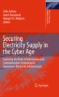 Image for Securing electricity supply in the cyber age : v. 15