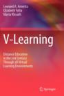 Image for V-learning  : distance education in the 21st century through 3D virtual learning environments