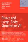 Image for Direct and Large-Eddy Simulation VII : Proceedings of the Seventh International ERCOFTAC Workshop on Direct and Large-Eddy Simulation, held at the University of Trieste, September 8-10, 2008