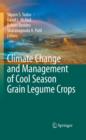 Image for Climate change and management of cool season grain legume crops
